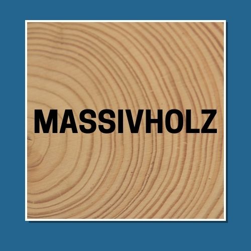 Massivholz